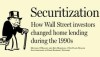 SECURITIZATION Might Be The Scope Of Mortgage Issues