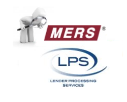 US Regulators Set To Investigate MERS, LPS Over Foreclosures