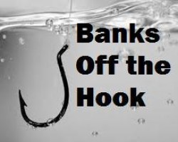 Letting the Banks Off the Hook